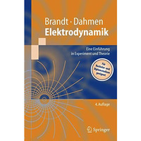 Elektrodynamik: Eine Einf?hrung in Experiment und Theorie [Paperback]