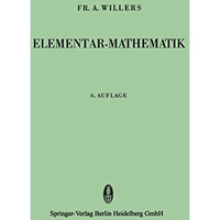 Elementar-Mathematik: Ein Vorkurs zur H?heren Mathematik [Paperback]