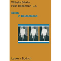 Eliten in Deutschland: Rekrutierung und Integration [Hardcover]