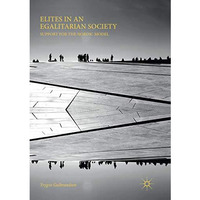 Elites in an Egalitarian Society: Support for the Nordic Model [Paperback]