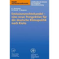 Emissionsrechtehandel  eine neue Perspektive f?r die deutsche Klimapolitik nach [Paperback]