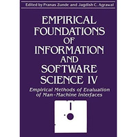 Empirical Foundations of Information and Software Science IV [Paperback]