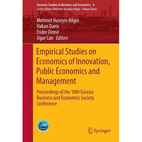 Empirical Studies on Economics of Innovation, Public Economics and Management: P [Paperback]