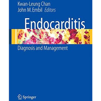 Endocarditis: Diagnosis and Management [Paperback]