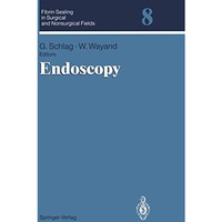 Endoscopy: Volume 8: Endoscopy [Paperback]