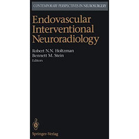 Endovascular Interventional Neuroradiology [Paperback]