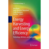 Energy Harvesting and Energy Efficiency: Technology, Methods, and Applications [Paperback]