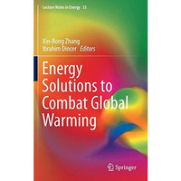 Energy Solutions to Combat Global Warming [Hardcover]