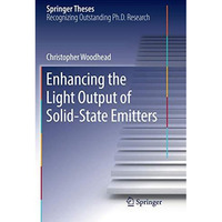 Enhancing the Light Output of Solid-State Emitters [Paperback]