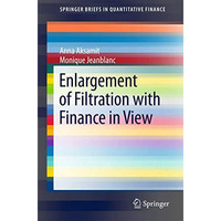 Enlargement of Filtration with Finance in View [Paperback]