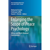 Enlarging the Scope of Peace Psychology: African and World-Regional Contribution [Paperback]