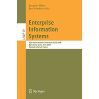 Enterprise Information Systems: 10th International Conference, ICEIS 2008, Barce [Paperback]