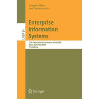 Enterprise Information Systems: 11th International Conference, ICEIS 2009, Milan [Paperback]