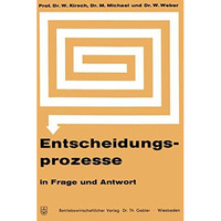 Entscheidungsprozesse in Frage und Antwort [Paperback]