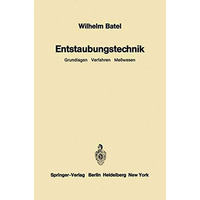 Entstaubungstechnik: Grundlagen Verfahren Me?wesen [Paperback]