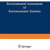 Environmental Assessment of Socioeconomic Systems [Paperback]