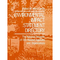 Environmental Impact Statement Directory: The National Network of EIS-Related Ag [Paperback]