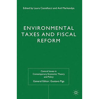 Environmental Taxes and Fiscal Reform [Paperback]