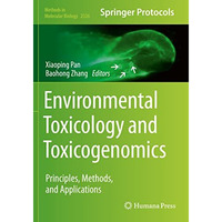 Environmental Toxicology and Toxicogenomics: Principles, Methods, and Applicatio [Paperback]