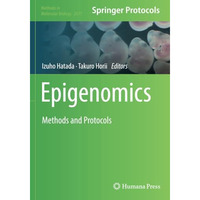 Epigenomics: Methods and Protocols [Paperback]