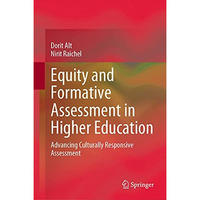 Equity and Formative Assessment in Higher Education: Advancing Culturally Respon [Hardcover]