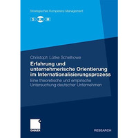 Erfahrung und unternehmerische Orientierung im Internationalisierungsprozess: Ei [Paperback]