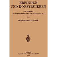 Erfinden und Konstruieren: Ein Beitrag zum verst?ndnis und zur Bewertung [Paperback]