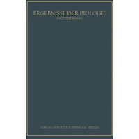 Ergebnisse der Biologie: 3. Band [Paperback]