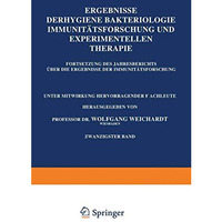 Ergebnisse der Hygiene Bakteriologie Immunit?tsforschung und Experimentellen The [Paperback]