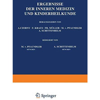 Ergebnisse der Inneren Medizin und Kinderheilkunde: Achtundvierzigster Band [Paperback]