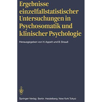 Ergebnisse einzelfallstatistischer Untersuchungen in Psychosomatik und klinische [Paperback]