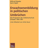 Erwachsenenbildung in politischen Umbr?chen: Programmforschung Volkshochschule D [Paperback]