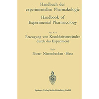 Erzeugung von Krankheitszust?nden durch das Experiment: Teil 4: Niere, Nierenbec [Paperback]