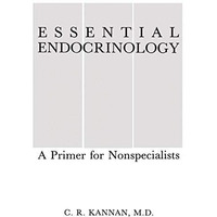 Essential Endocrinology: A Primer for Nonspecialists [Paperback]