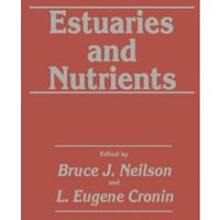 Estuaries and Nutrients [Paperback]