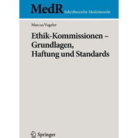 Ethik-Kommissionen -  Grundlagen, Haftung und Standards [Paperback]