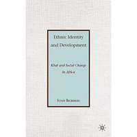 Ethnic Identity and Development: Khat and Social Change in Africa [Hardcover]