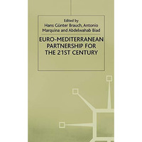 Euro-Mediterranean Partnership For the 21st Century [Hardcover]