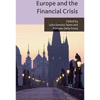 Europe and the Financial Crisis [Paperback]