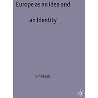 Europe as an Idea and an Identity [Hardcover]