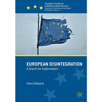 European Disintegration: A Search for Explanations [Paperback]