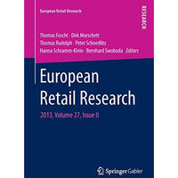 European Retail Research: 2013, Volume 27, Issue II [Paperback]