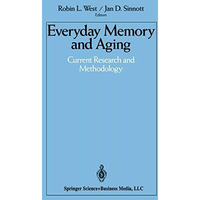 Everyday Memory and Aging: Current Research and Methodology [Paperback]