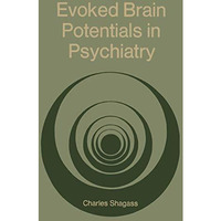 Evoked Brain Potentials in Psychiatry [Paperback]