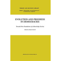 Evolution and Progress in Democracies: Towards New Foundations of a Knowledge So [Hardcover]