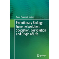 Evolutionary Biology: Genome Evolution, Speciation, Coevolution and Origin of Li [Paperback]