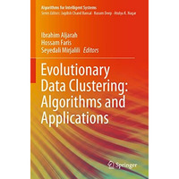 Evolutionary Data Clustering: Algorithms and Applications [Paperback]