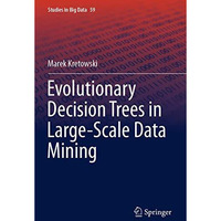 Evolutionary Decision Trees in Large-Scale Data Mining [Paperback]