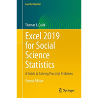 Excel 2019 for Social Science Statistics: A Guide to Solving Practical Problems [Paperback]