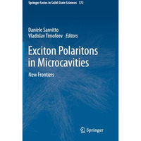 Exciton Polaritons in Microcavities: New Frontiers [Paperback]